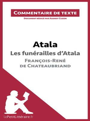 cover image of Atala--Les funérailles d'Atala--François-René de Chateaubriand (Commentaire de texte)